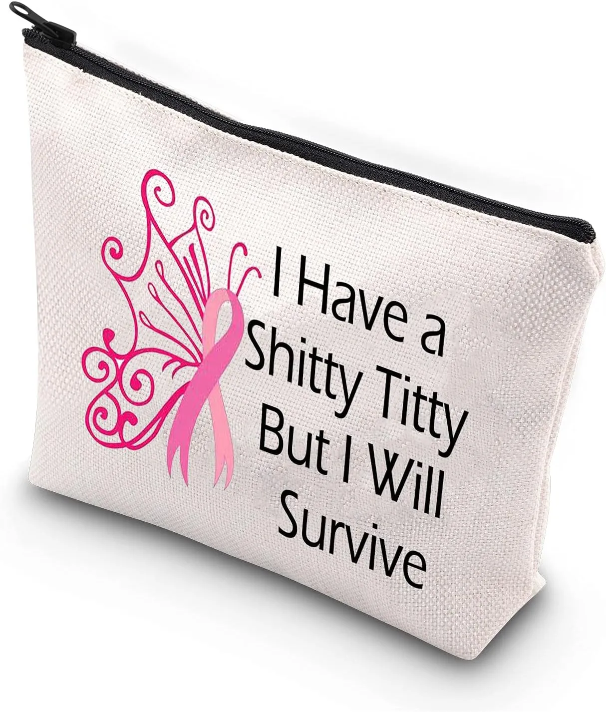 BDPWSS Breast Cancer Awareness Makeup Bag For Women Cancer Support Gift Breast Cancer Survivor Gift I Have a Shitty Titty But i Will Survive Pink Ribbon Cosmetic Zipper Pouch (I Will Survive)