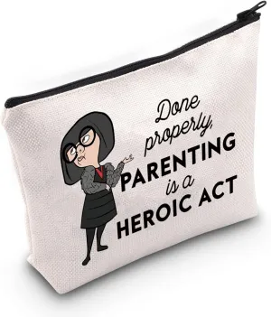 BWWKTOP Edna Fans Cosmetic Makeup Bag Movie Inspired Gifts Done Properly Parenting Is a Heroic Act Edna Zipper Pouch Bag (Done Properly)
