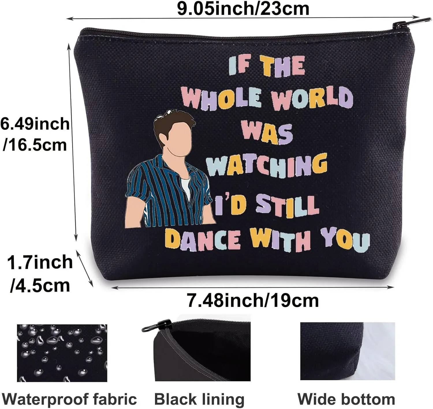 BWWKTOP Singer Lyrics Makeup Bag Singer Album Gifts If The Whole World Was Watching I'd Still Dance With You Makeup Zipper Pouch Bag