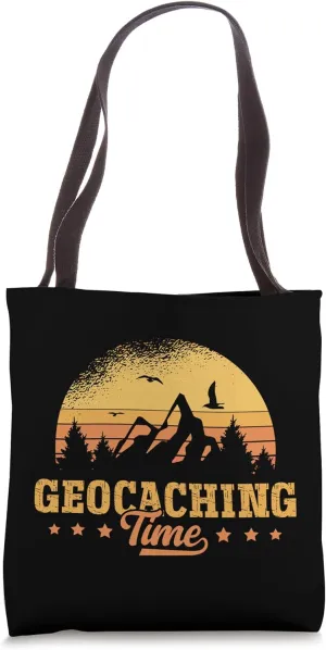 Geocaching Time Outdoor Games Funny Scavenger Treasure Gear Tote Bag