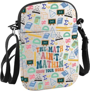 JNIAP Math Teacher Gift The Math Ain't Mathin Crossbody Bag Math Lover Gift Science Geeky Gift