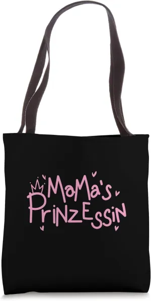 Mama's princess daughter girl Tote Bag