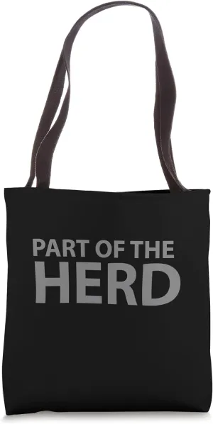 PART OF THE HERD Group Immunity to Virus Tote Bag