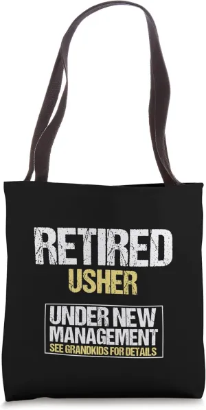 Retired Usher See Grandkids for Details Men Women Tote Bag