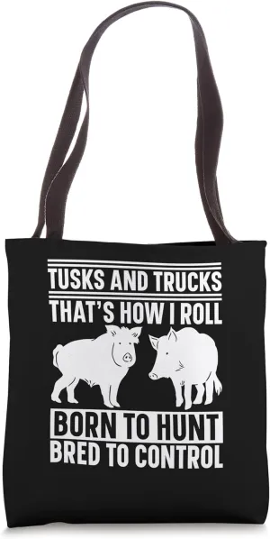 Tusks & Trucks - Swine Control Mastery Tote Bag